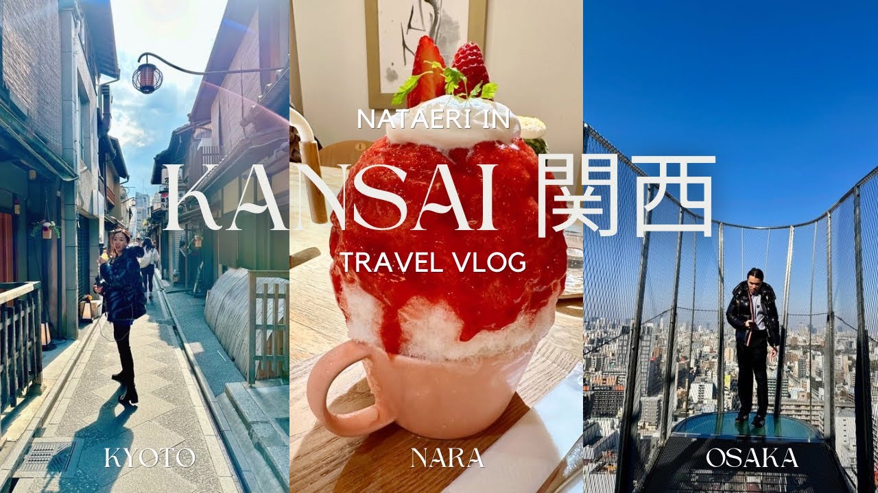Kansai 関西 4 day Travel Vlog |  Osaka, Kyoto, Nara - where to eat, stay and visit!