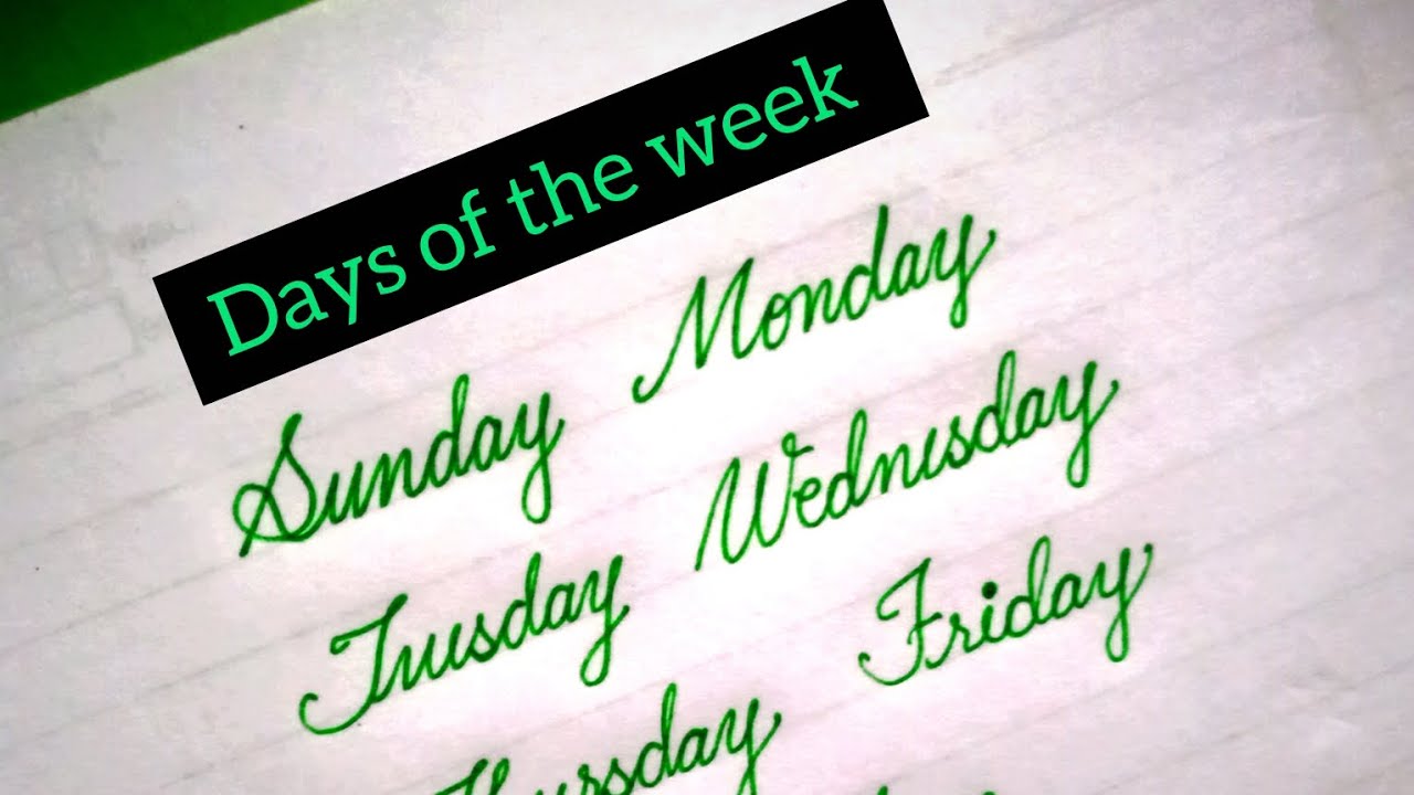 👉 Beautiful Days of the Week in Cursive Handwriting 💚✨ | #day #calligraphy#handwriting#abcd #viral