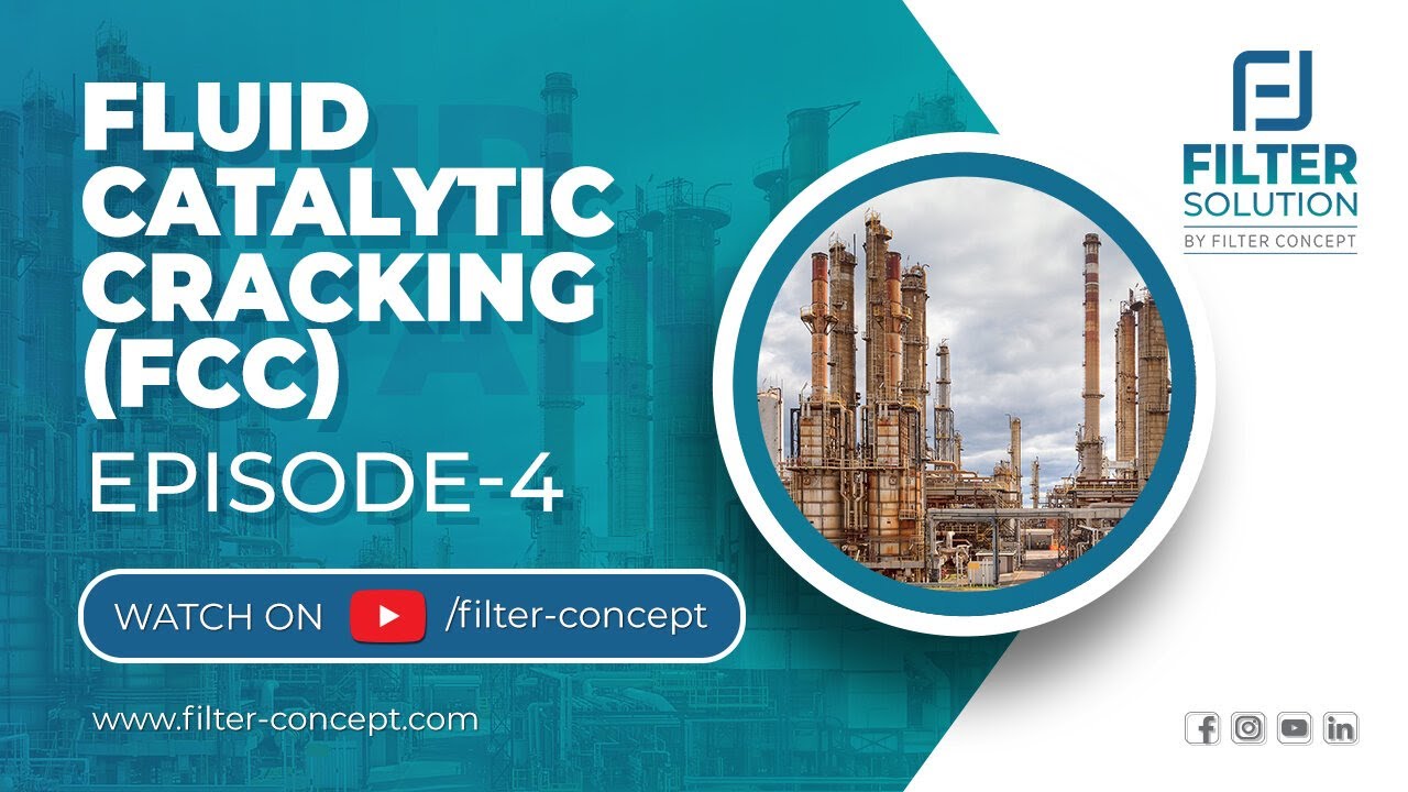 𝐄𝐩𝐢𝐬𝐨𝐝𝐞 - 𝟒: 𝐅𝐥𝐮𝐢𝐝 𝐂𝐚𝐭𝐚𝐥𝐲𝐭𝐢𝐜 𝐂𝐫𝐚𝐜𝐤𝐢𝐧𝐠 (𝐅𝐂𝐂) (𝐎𝐢𝐥 & 𝐆𝐚𝐬 𝐈𝐧𝐝𝐮𝐬𝐭𝐫𝐲)