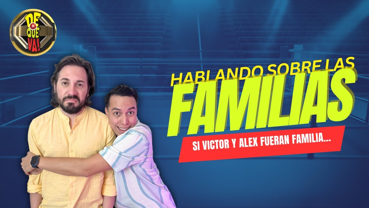 CAP 145.  HABLANDO SOBRE LAS FAMILIAS