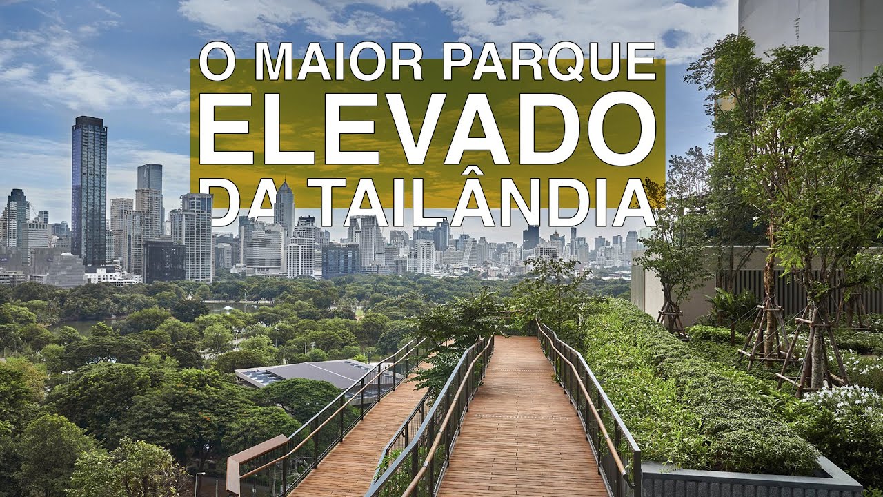 Você foi conhecer o maior parque na cobertura da Tailândia #emprimeirapessoa