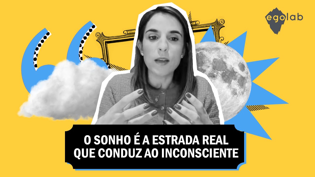 O sonho é a estrada real que conduz ao inconsciente