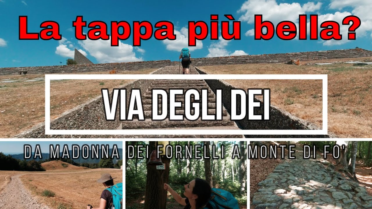 Via degli Dei : da Madonna dei Fornelli a Monte di Fo'. Sarà la tappa più bella?