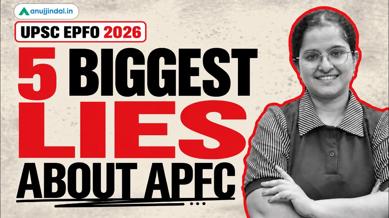 APFC: 5 Myths Busted | UPSC EPFO Preparation Strategy | APFC 2026 | UPSC EPFO APFC | Anuj Jindal