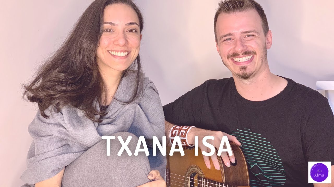 Txana Isa - Metsapa Huni Kuin (letra, cifra e tablatura) @Metsapa