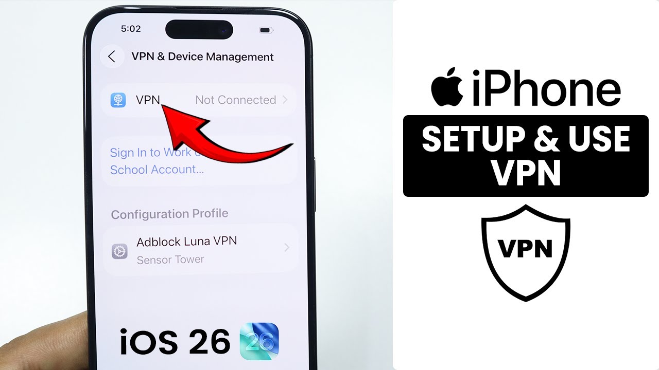 [iOS 26] How to Setup & Use VPN on Any iPhone