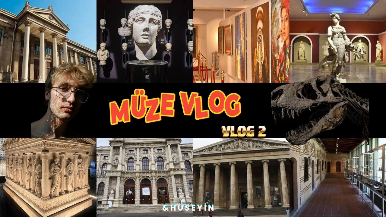 HÜSEYİN 🌟 ( Müze Vlog 🗿⚰️🖼️ )