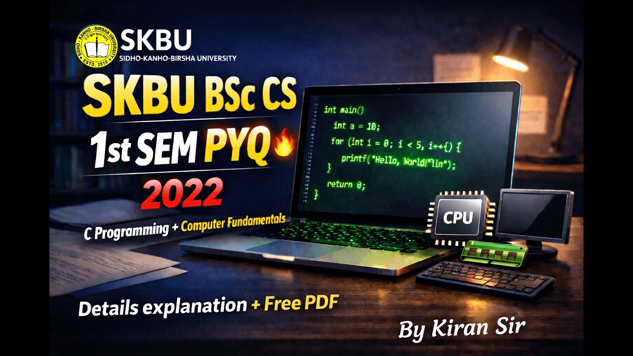 PYQ-2022 | SKBU BSc Computer Science 1st Semester🔥 C Programming & Computer Fundamentals Explained