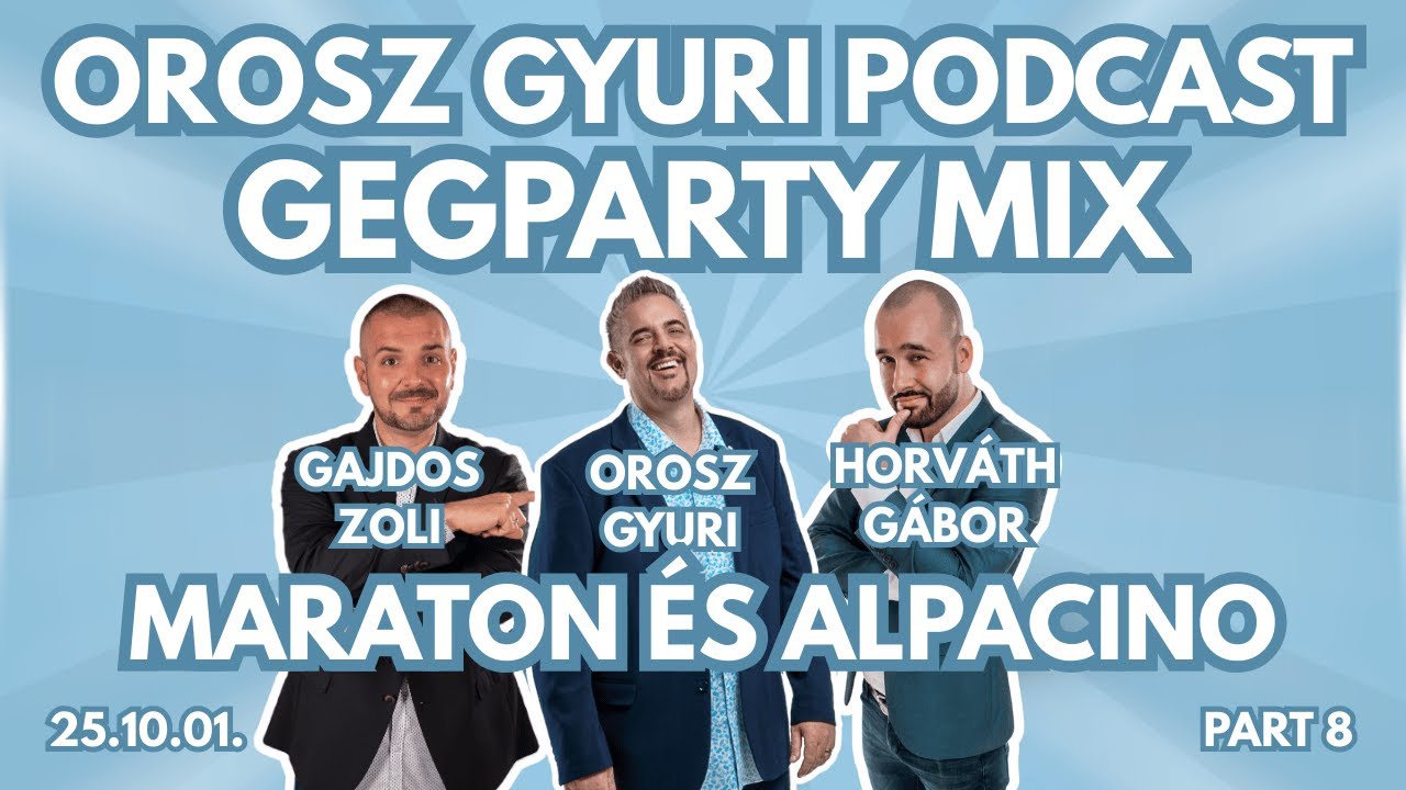 Orosz Gyuri GegParty MIX PODCAST 