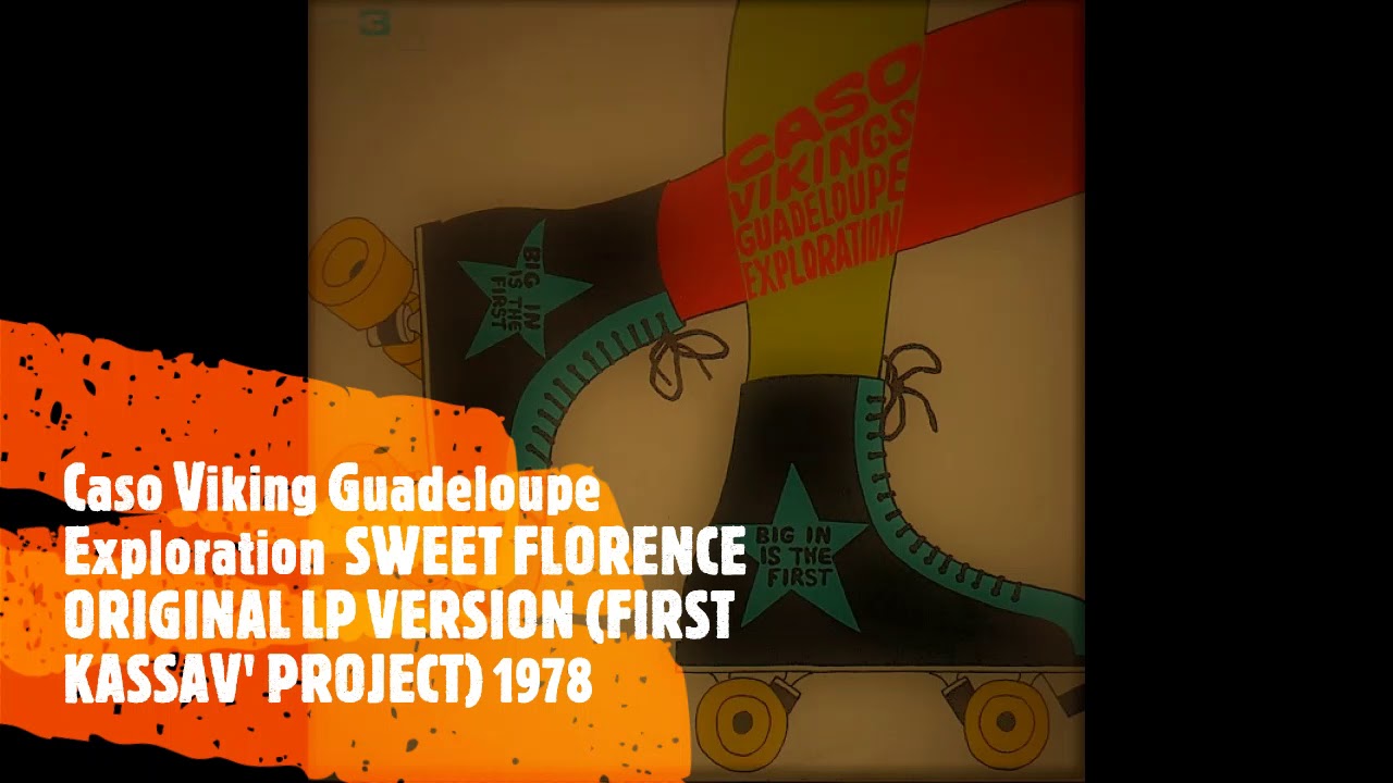 Caso Vikings Guadeloupe Exploration Sweet Florence  (Original Version 1978)