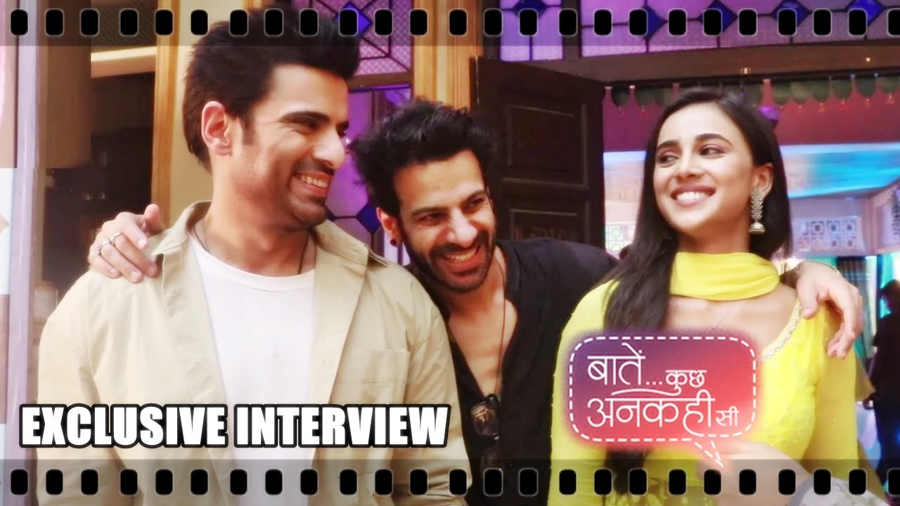 EXCLUSIVE: Sayli Salunkhe, Mohit Malik & Karanveer Mehra ON Baatein Kuch Ankahee Si, Characters &
