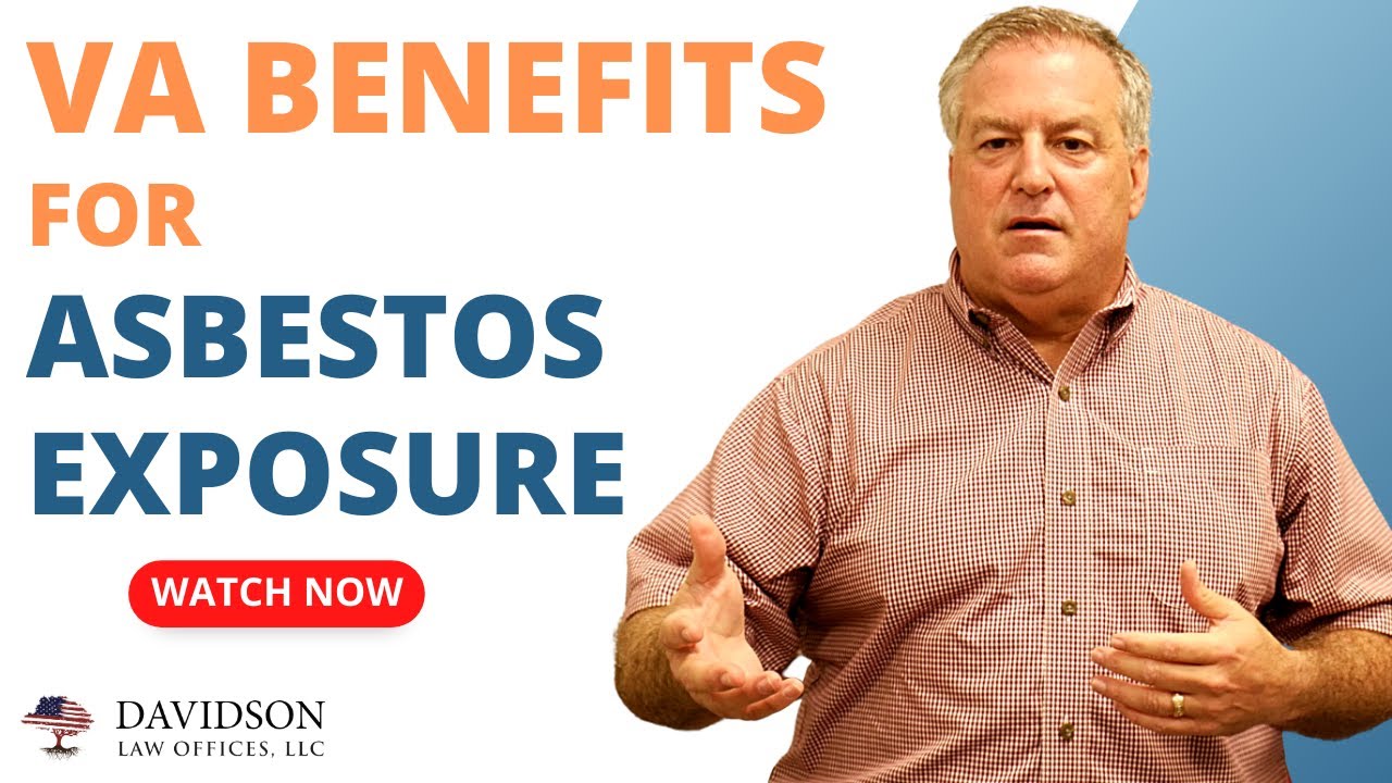 VA Disability Benefits for Asbestos Exposure | What Conditions Qualify?