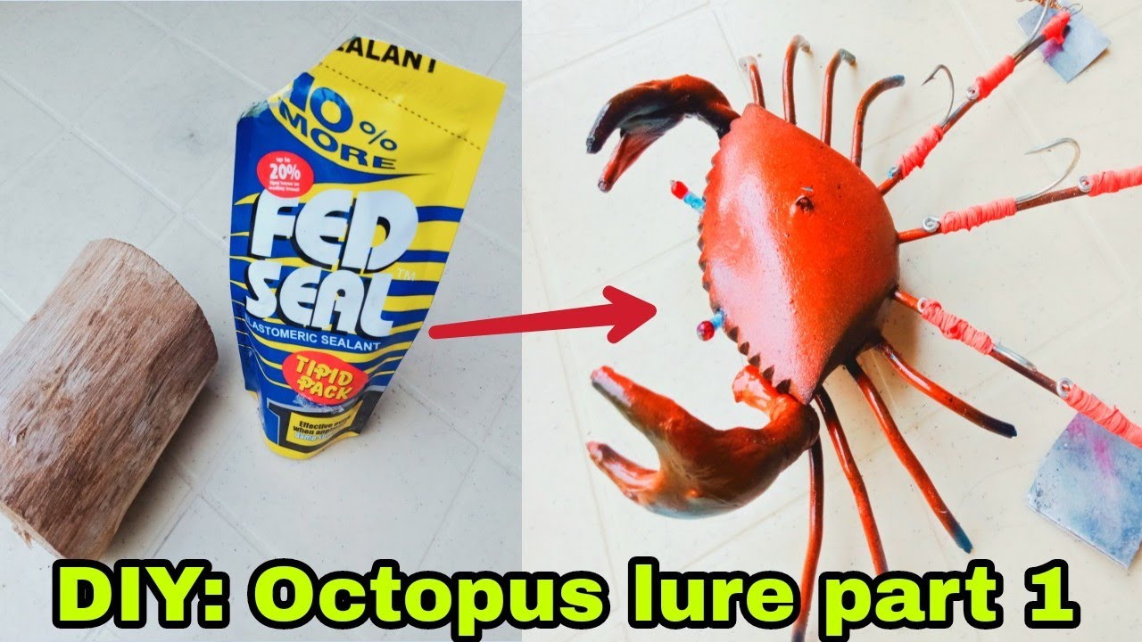 Pain ng pugita..DIY..( OCTOPUS LURE/FAKE CRAB) Part - 1