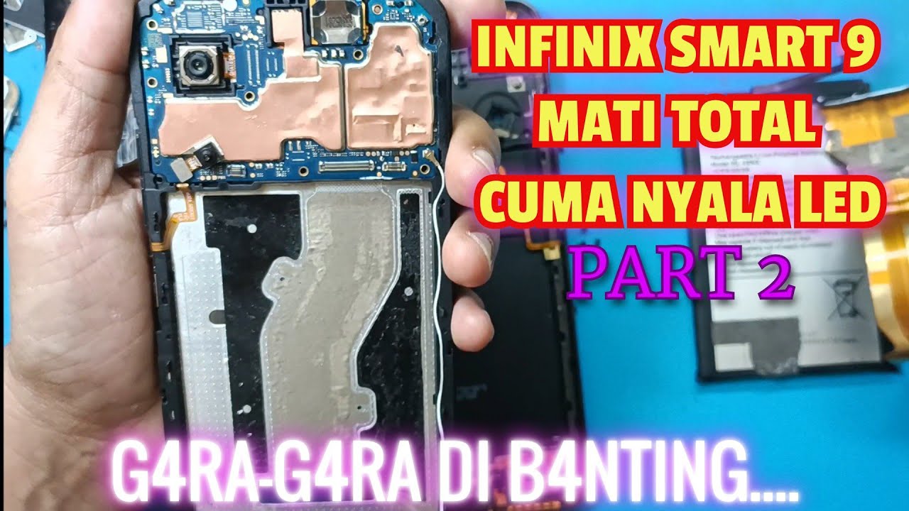 SERVIS HP INFINIX SMART 9 MATI TOTAL CUMA LED PUTIH