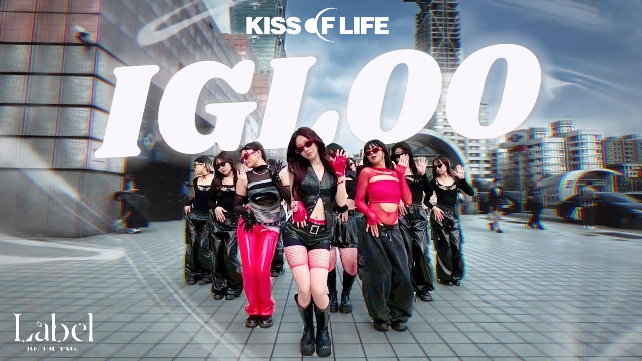 [KPOP IN PUBLIC] KISS OF LIFE (키스오브라이프) - ‘Igloo‘ | Dance Cover By LABEL CREW From Taiwan