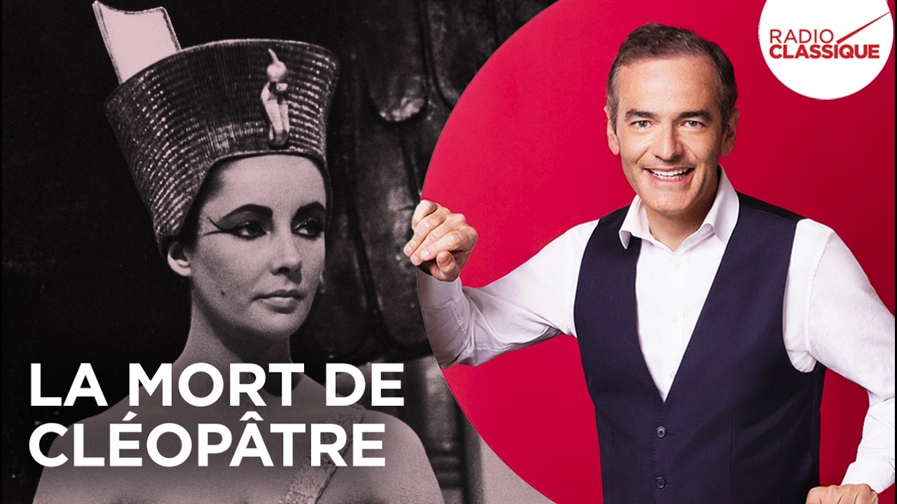 Franck Ferrand raconte : La mort de Cléopâtre (Les Grands Dossiers de l'Histoire)