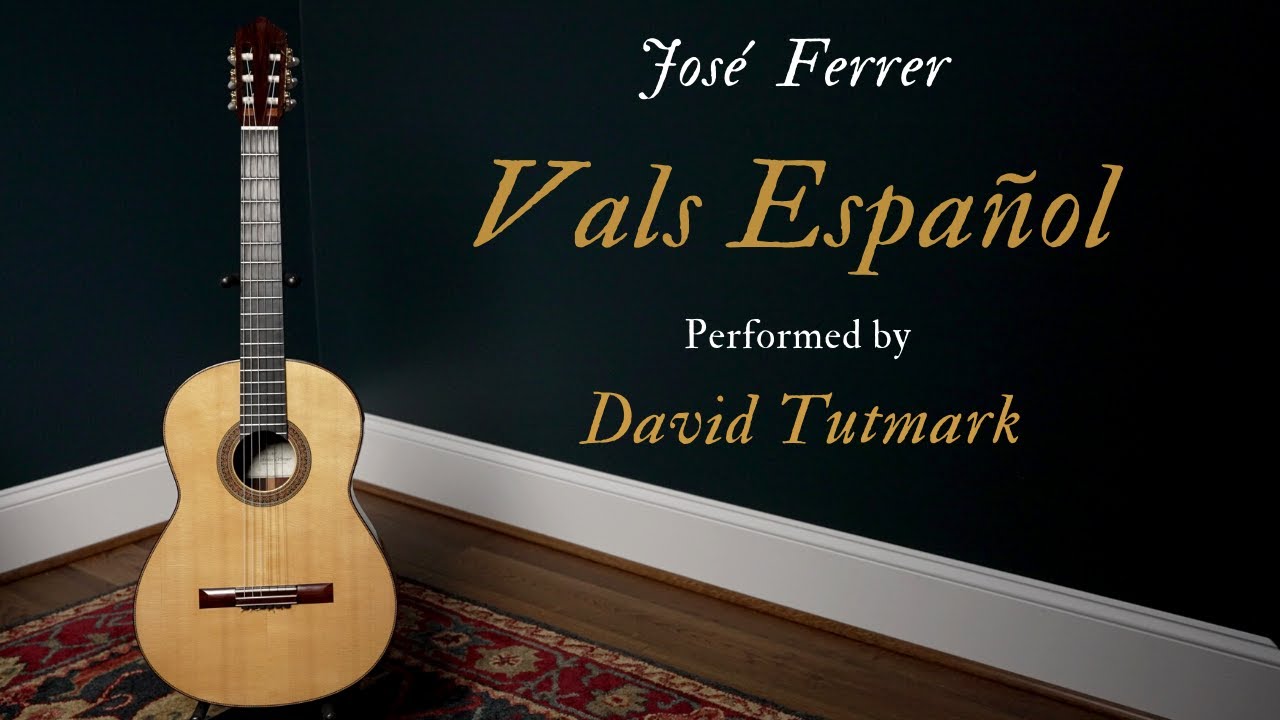 José Ferrer - Vals Español