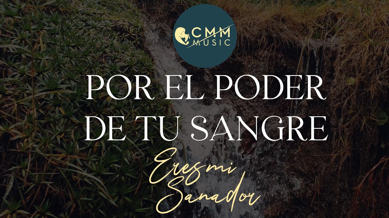 Por El Poder De Tu Sangre / Instrumental / CMM MUSIC