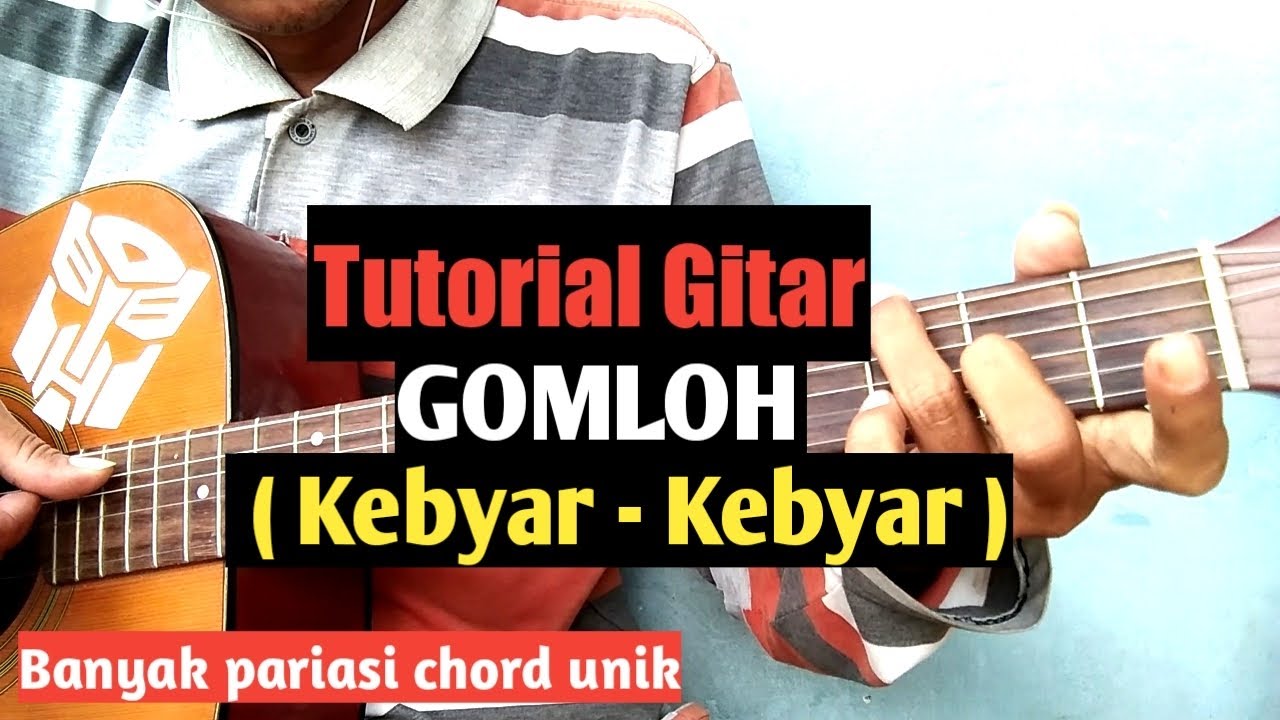 (Tutorial Gitar) Kebyar-kebyar ||GOMLOH