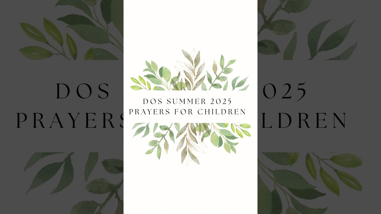 Summer 2025 Prayers for Children Vigil