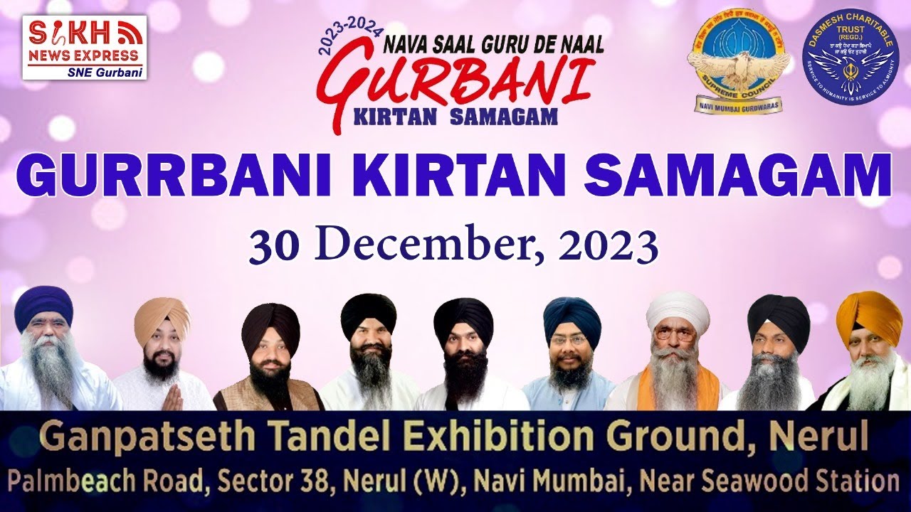 🔴 #Live || Nava Saal Guru De Naal Gurbani Kirtan Samagam from Nerul, Navi Mumbai || SNE Gurbani.