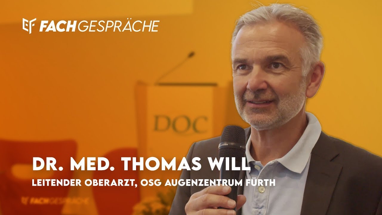 Glaukom-Chirurgie – EYEFOX Fachgespräch mit Dr. Thomas Will