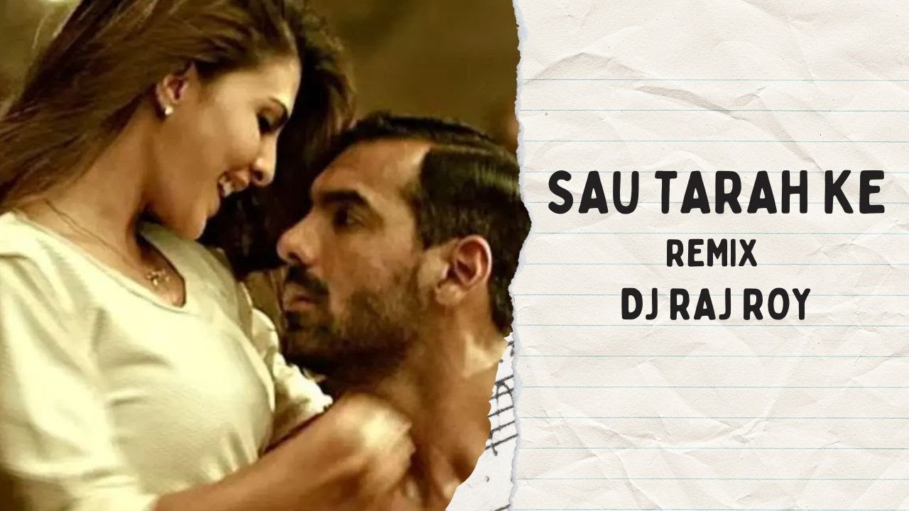 Sau Tarah Ke (Remix) - DJ Raj Roy | Dishoom | John Abraham | Varun Dhawan | Jacqueline Fernandez