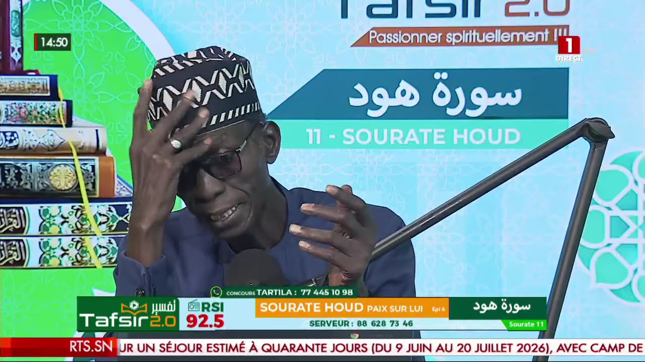 TAFSIR 2.0 RAMADAN :  DU 04 MARS 2026 - 11- Sourate HOUD Epi  6 -   AVEC OUSTAZ TAYIB SOCE