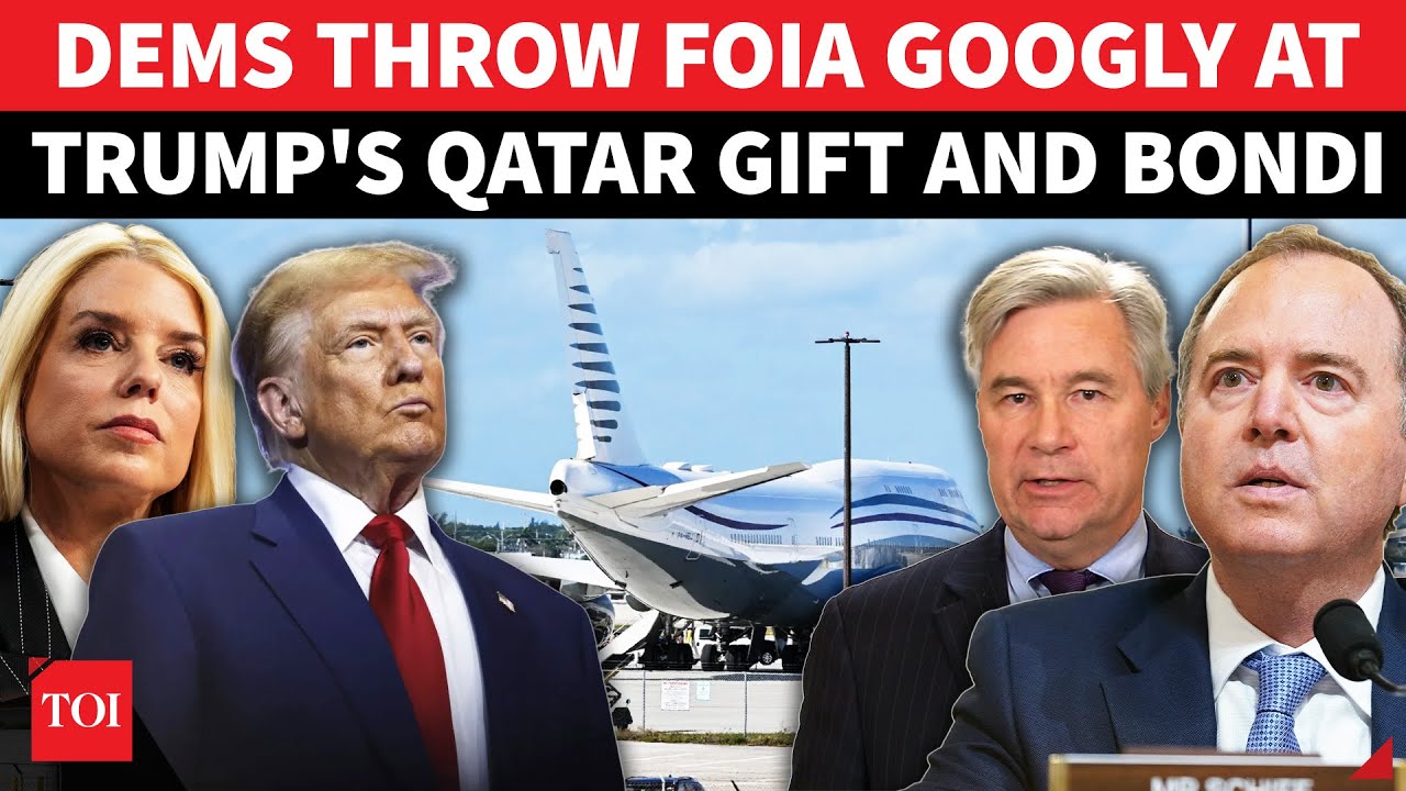Trump's Qatar Jet Twist: Whitehouse, Schiff Cry 'Scandal'; Ignite FOIA War Over Bondi Memo