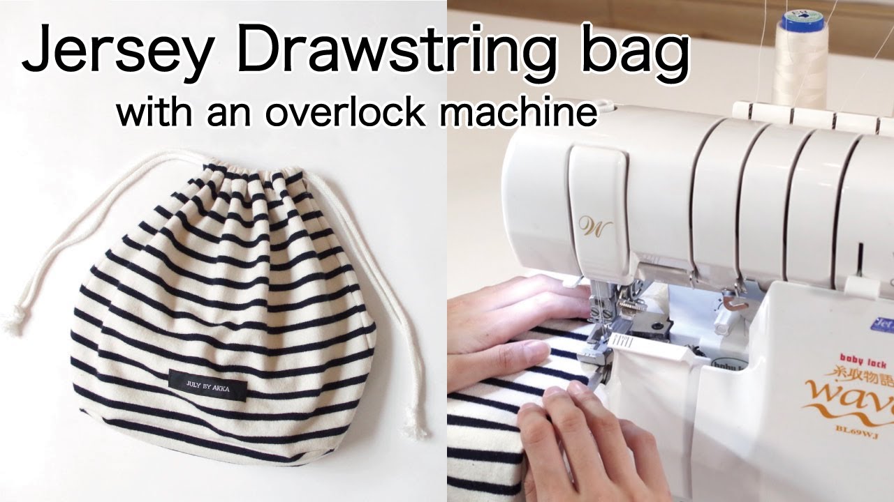 簡単！オーバーロックミシンで作るボーダー巾着♪／How to sew a jersey drawstring bag with overlock machine @AKKA EM STUDIO