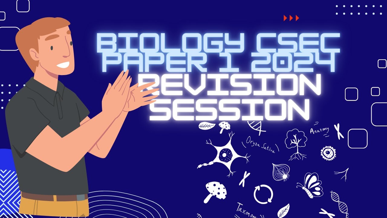 CSEC Biology May 2024 Paper 1 Revision Session