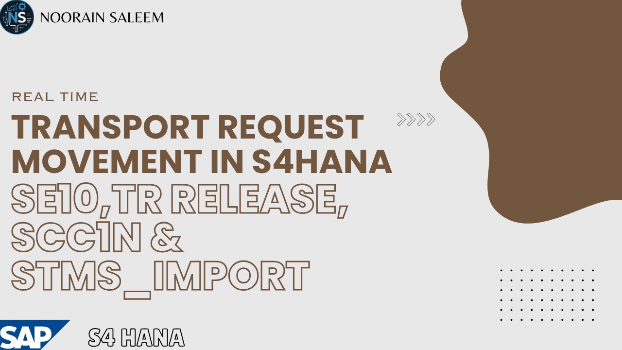 End-to-End Transport Request Movement in SAP S4HANA |SE10, Release TR, SCC1N & STMS_IMPORT Explained
