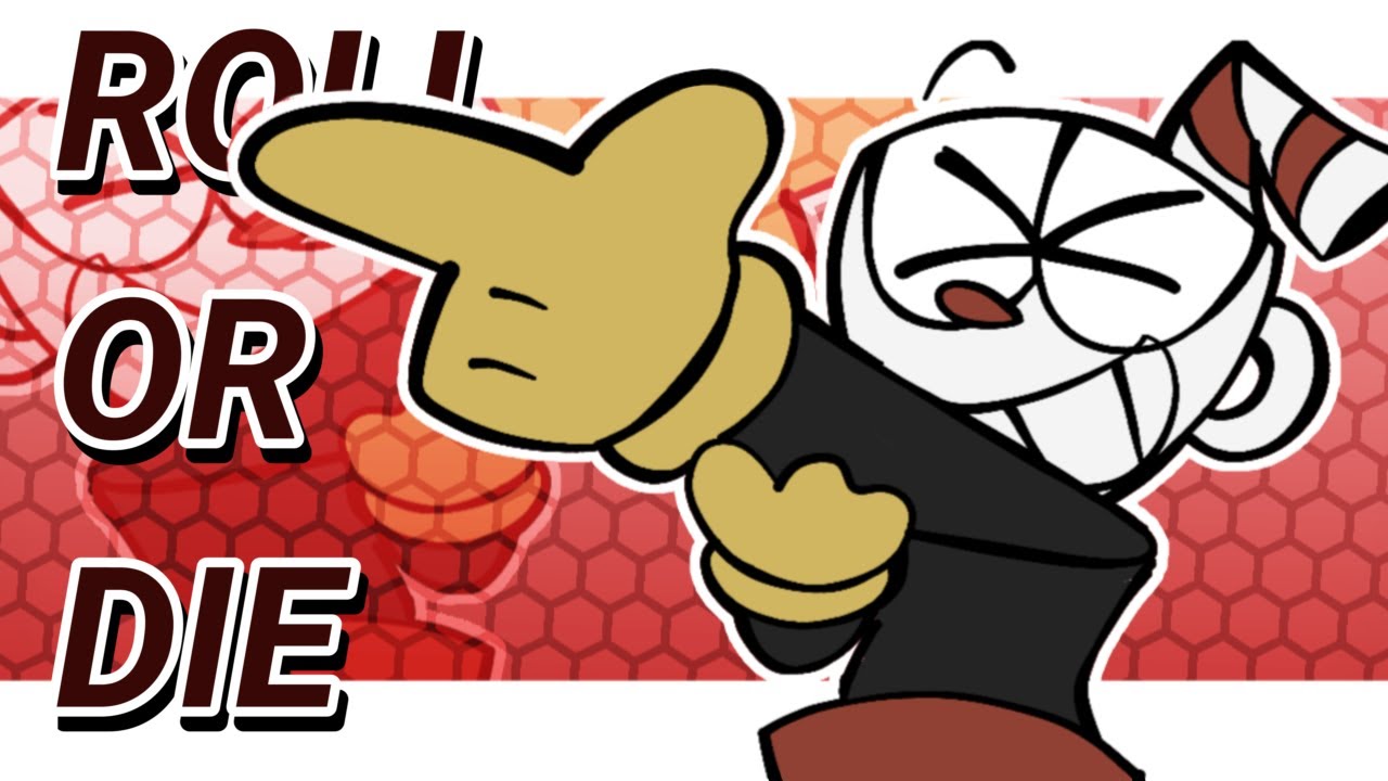 ROLL OR DIE // ft: CupHead and Mugman ! || ANIMATION MEME