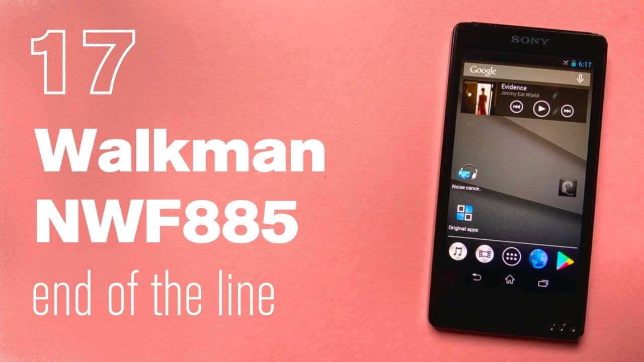 17 Sony Walkman NW-F885 - End of the Line