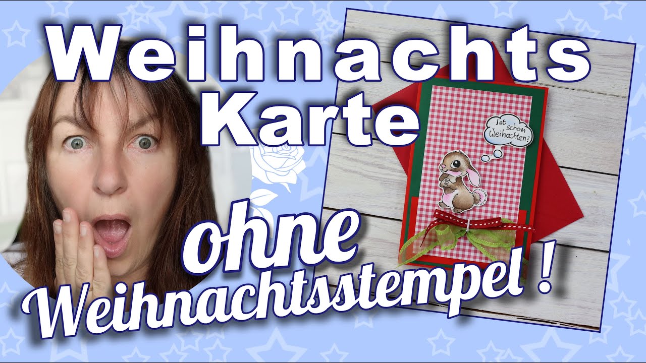 Osterhase auf eurer Weihnachtskarte | Wie man aus jedem Stempel Motiv etwas ganz anderes machen kann