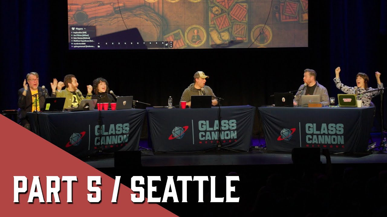 Choking Hazard | Glass Cannon Live! Ascension Part 5 | Seattle 2025 | Pathfinder 2E