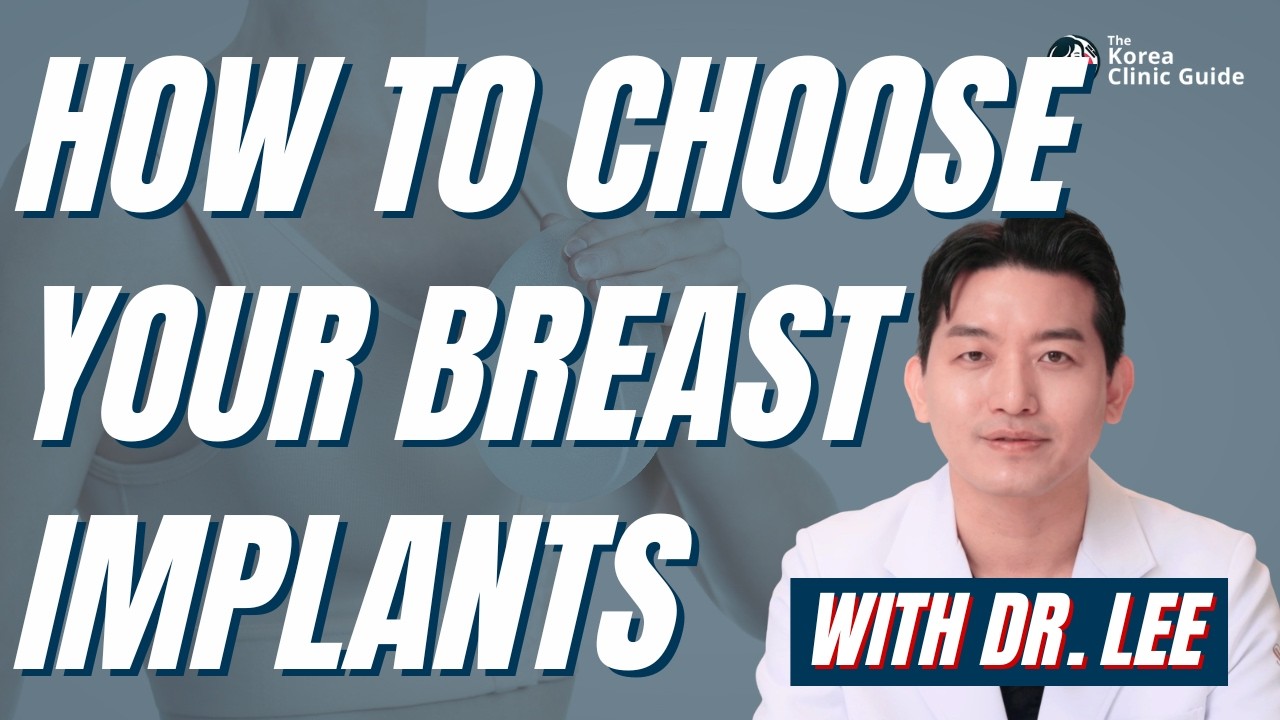 Breast Implants Q&A with a Breast Surgeon - Dr. Lee from Seojin Plastic Surgery