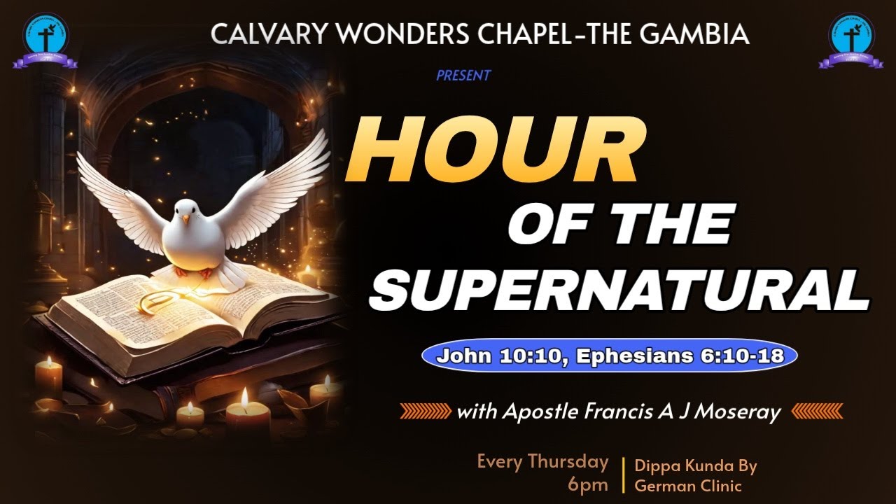 HOUR OF THE SUPERNATURAL WITH APOSTLE FRANCIS A J MOSERAY