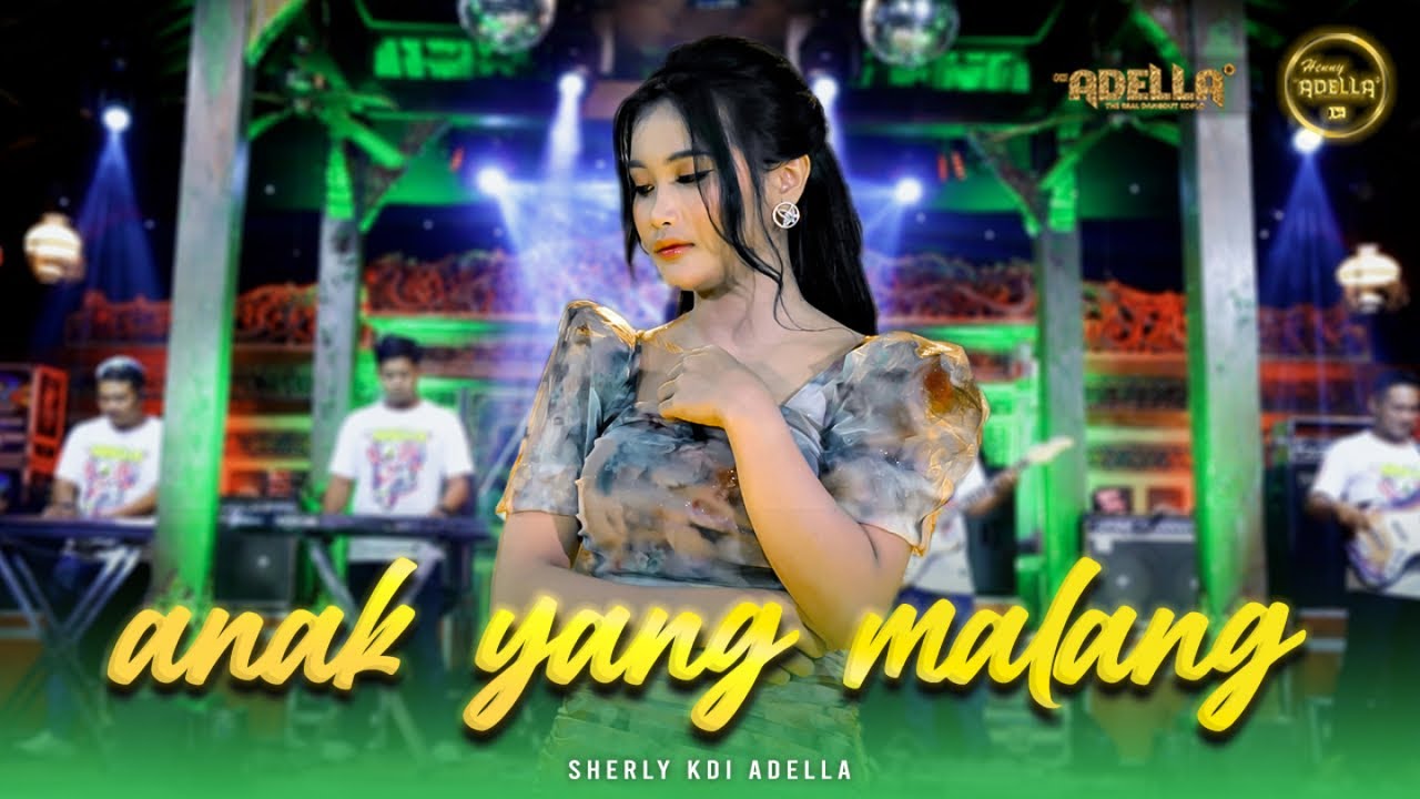 ANAK YANG MALANG - Sherly KDI Adella - OM ADELLA