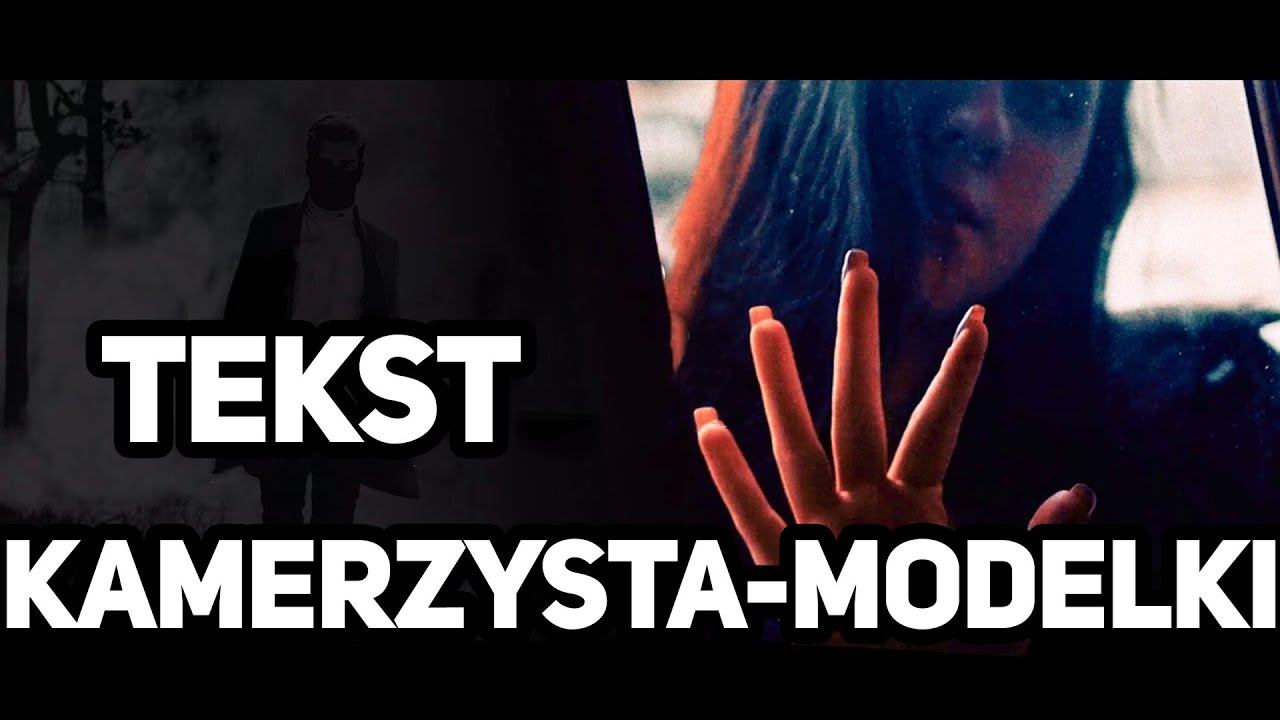 Kamerzysta   Modelki prod  Don Juan- TEKST|MUSICPL