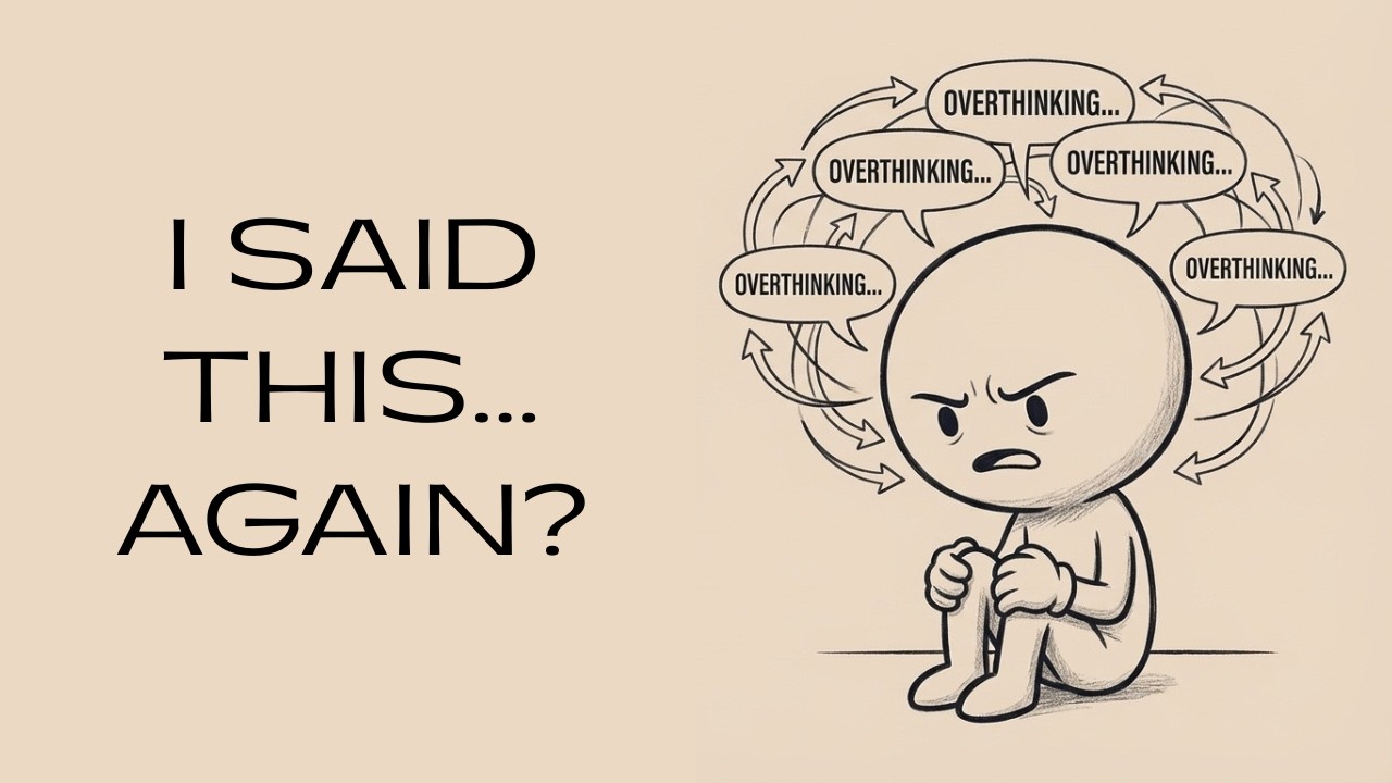 Why You Rehearse Conversations In Your Head (The Overthinking Loop)