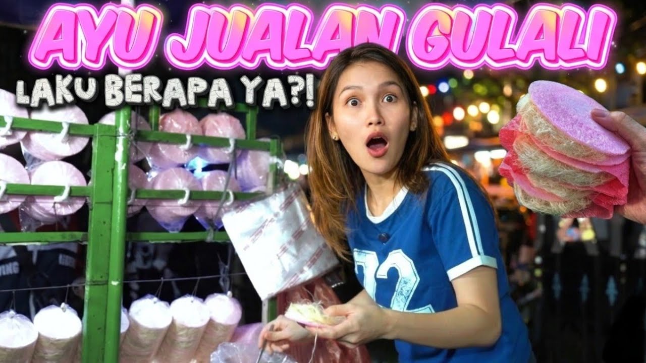 AYU TING TING 10 MENIT AJA JADI PENJUAL GULALI!!!
