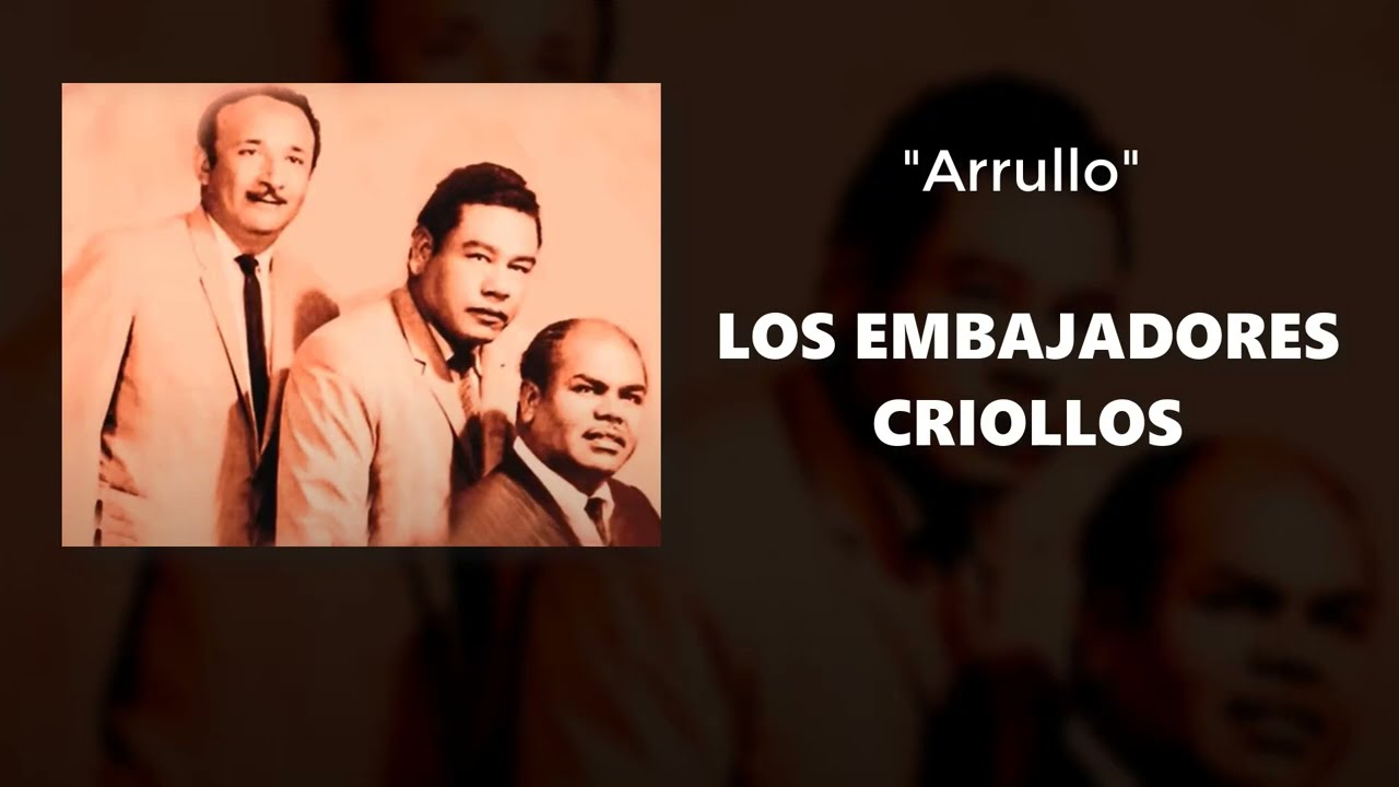 Arrullo (letra) - Los Embajadores Criollos