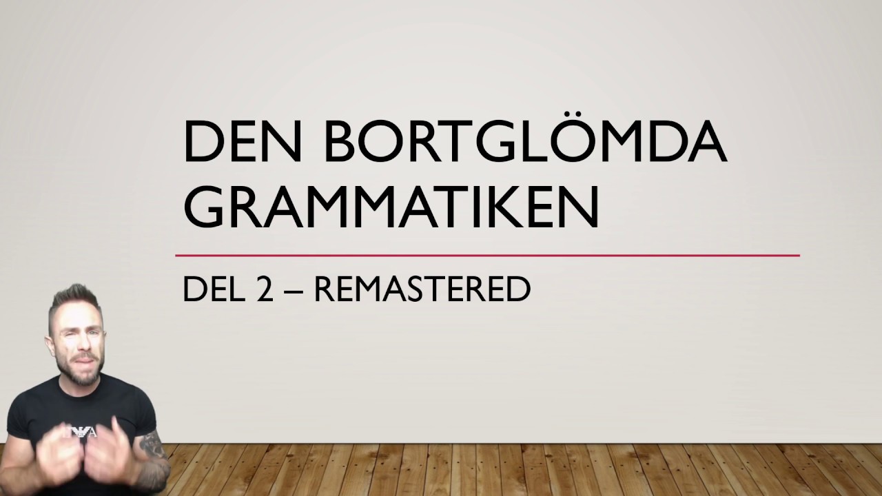 SFI - Den bortglömda grammatiken 2 - Remastered