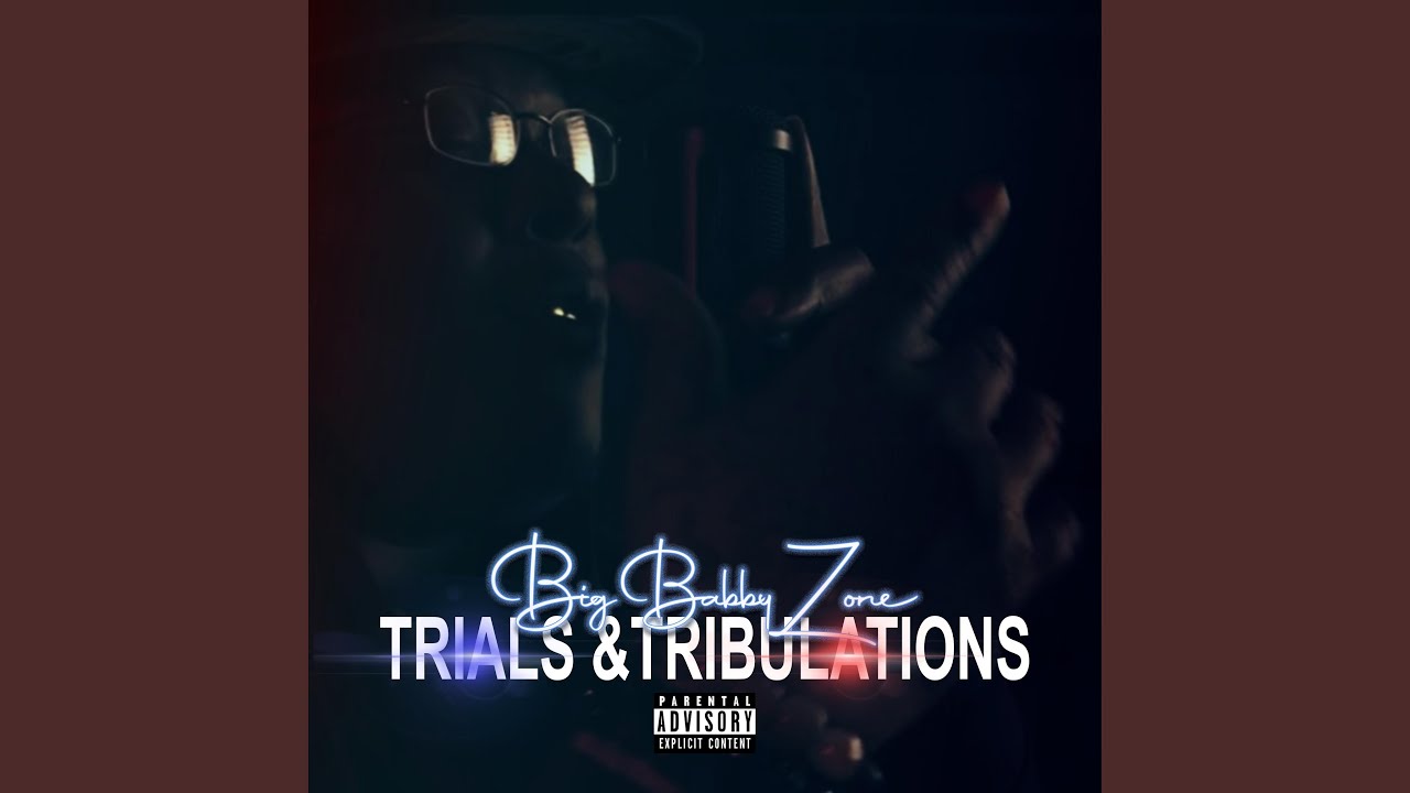 Trials & Tribulations