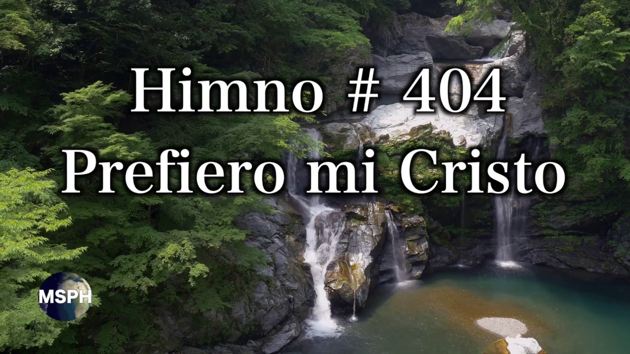 HA62 | Himno 404 | Prefiero mi Cristo