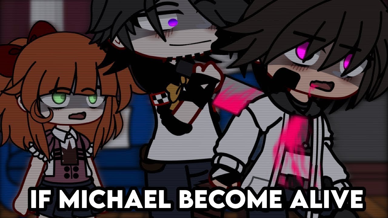 If Michael Become ALIVE | Gacha Afton Family | Gacha FNaF | GCMM | Gacha Club | Repost 