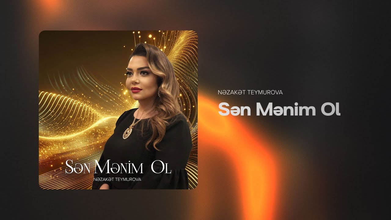 Nəzakət Teymurova — Sən Mənim Ol (Rəsmi Audio)