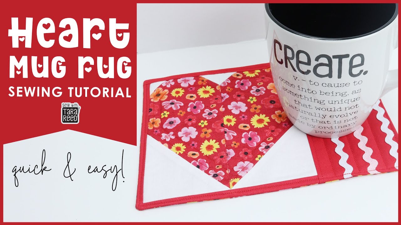 Heart Mug Rug - A Quick and Easy Sewing Project