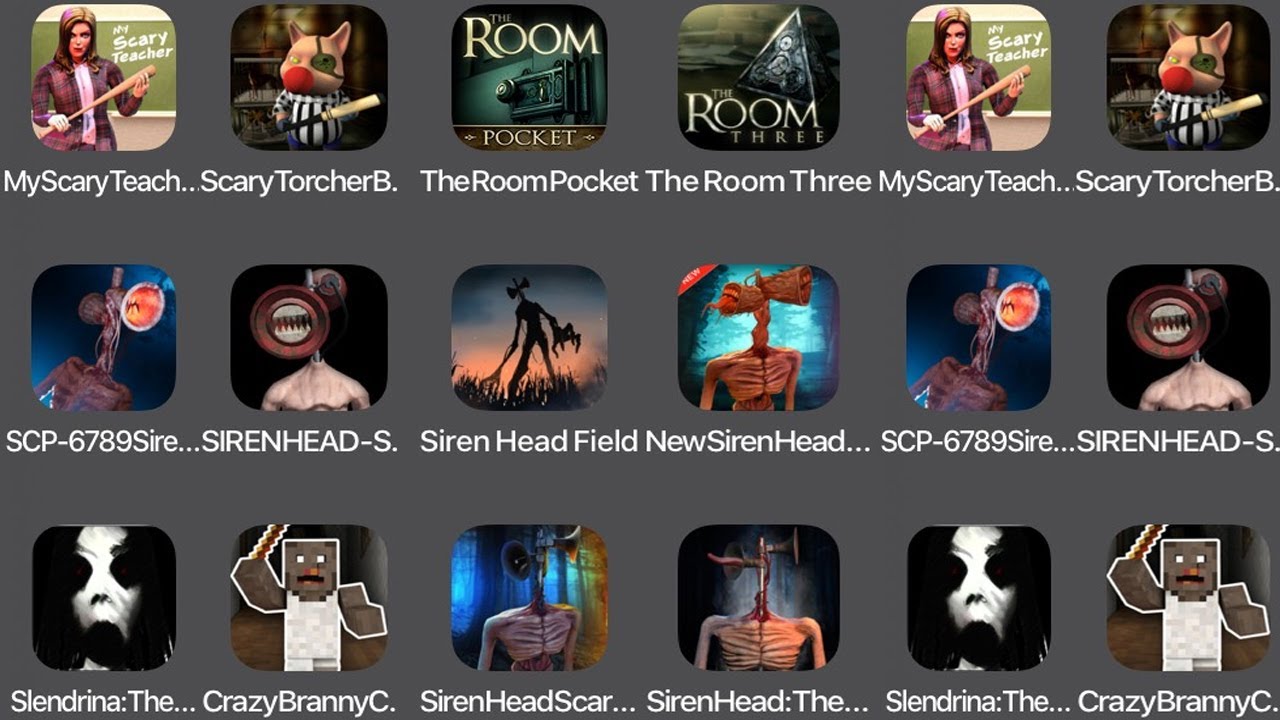 My Scary Teacher,Scary Torcher Piggy,The Room Pocket,The Room Three,SCP 6789 Siren,SIREN HEAD,...